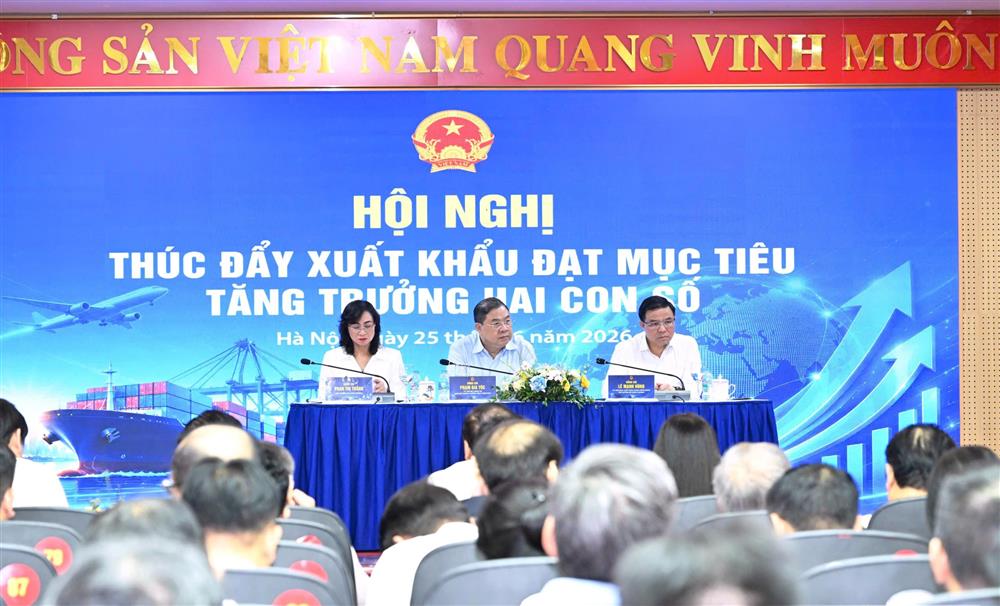 Hội nghị thúc đẩy xuất khẩu đạt mục tiêu tăng trưởng hai con số do Bộ Công thương tổ chức với sự chỉ đạo của Phó Thủ tướng Phạm Gia Túc, ngày 25 tháng 6 năm 2026.